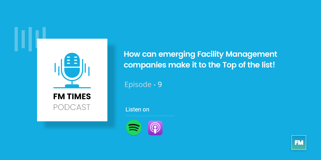 How can emerging Facility Management companies make it to the Top of the list!